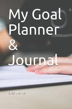 My Goal Planner & Journal (Goal Setting)