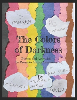 Paperback Colors of Darkness: Ability Awareness Activity Book