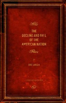 Paperback The Decline and Fall of the American Nation Book