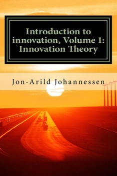 Paperback Introduction to innovation- Volume 1: Innovation Theory: Innovation Theory Book