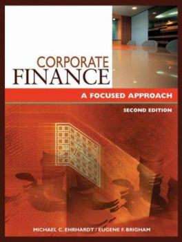 Hardcover Corporate Finance: A Focused Approach (with Thomson ONE - Business School Edition) Book