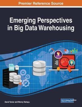 Paperback Emerging Perspectives in Big Data Warehousing Book