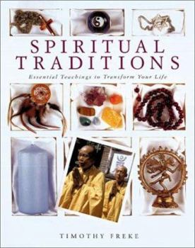 Paperback Spiritual Traditions: Essential Teachings to Transform Your Life Book