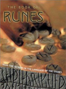 Hardcover The Book of Runes: Read the Secrets in the Language of the Stones Book