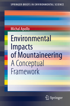 Paperback Environmental Impacts of Mountaineering: A Conceptual Framework Book