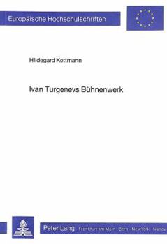Ivan Turgenevs Buehnenwerk