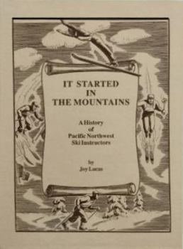 It started in the mountains: A history of Pacific Northwest ski instructors