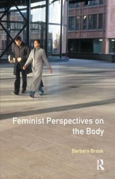 Feminist Perspectives on the Body (Feminist Perspectives)