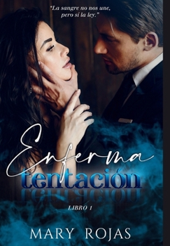 Hardcover Enferma Tentación [Spanish] Book