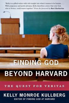 Paperback Finding God Beyond Harvard: The Quest for Veritas Book