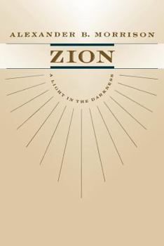 Hardcover Zion: A Light in the Darkness Book