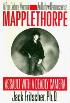 Hardcover Mapplethorpe: Assault with a Deadly Camera Book