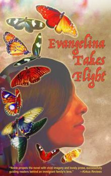 Paperback Evangelina Takes Flight Book