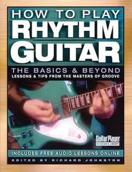 Paperback How to Play Rhythm Guitar: The Basics and Beyond Book