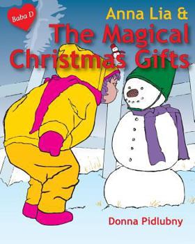 Paperback Anna Lia & The Magical Christmas Gifts Book
