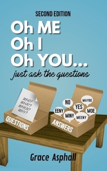 Paperback Oh Me Oh I Oh You...just ask the questions: (Black & White) Book