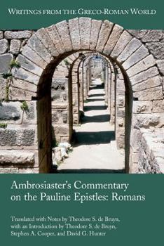 Paperback Ambrosiaster's Commentary on the Pauline Epistles: Romans Book