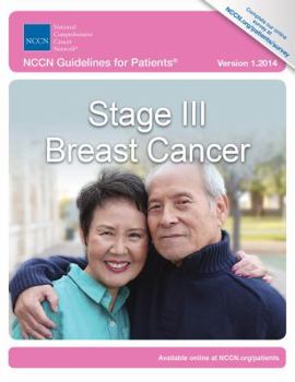 Paperback NCCN Guidelines for Patients®: Stage III Breast Cancer Book