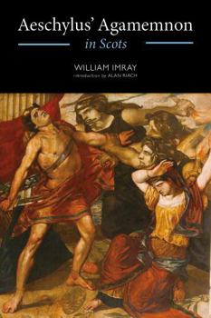 Paperback Aeschylus' Agamemnon in Scots Book