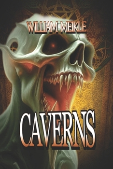 Paperback Caverns: Three Tales of Deep Places Book