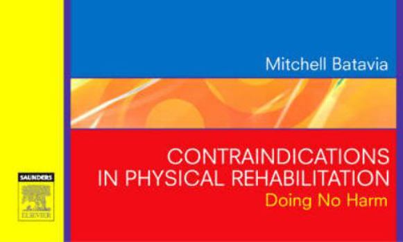 Paperback Contraindications in Physical Rehab Book