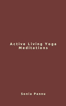 Paperback Active Living Yoga Meditations Book