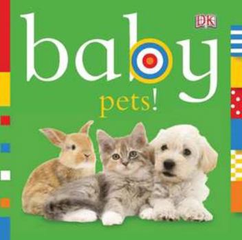 Board book Baby: Pets! Book