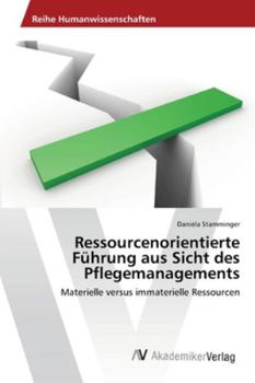 Paperback Ressourcenorientierte Führung aus Sicht des Pflegemanagements [German] Book