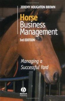 Paperback Horse Business Management: Managing a Successful Yard Book