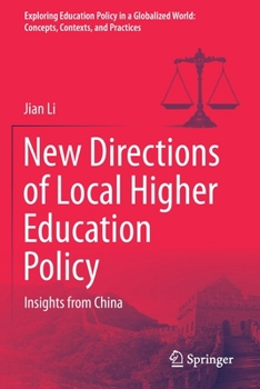 Paperback New Directions of Local Higher Education Policy: Insights from China Book