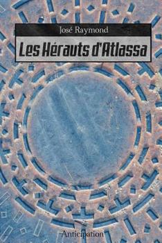 Paperback Les herauts d'Atlassa [French] Book