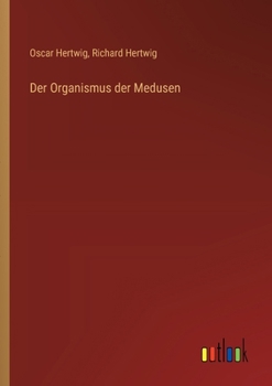Paperback Der Organismus der Medusen [German] Book