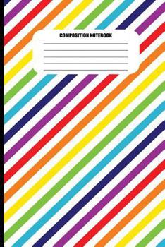 Paperback Composition Notebook: Rainbow Stripes (Slanted) on White (100 Pages, College Ruled) Book