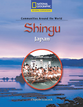 Paperback Reading Expeditions (Social Studies: Communities Around the World): Shingu, Japan Book