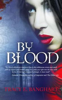 By Blood - Book #1 of the By Blood