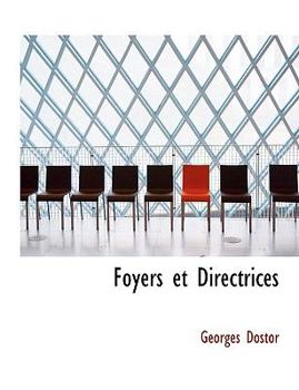 Paperback Foyers Et Directrices [Large Print] Book