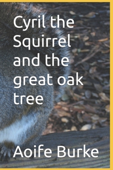 Paperback Cyril the Squirrel and the great oak tree Book