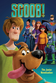 Paperback Scoob! Junior Novelization (Scooby-Doo) Book