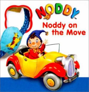 Board book Noddy on the Move [With Attatched Nylon Cord with Cloth Beads] Book