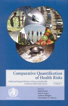 Hardcover Comparative Quantification of Health Risks: Global and Regional Burden of Diseases Attributable to Selected Major Risk Factors, Volume 2 Book