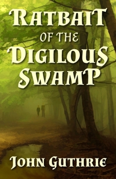 Paperback Ratbait of the Digilous Swamp Book
