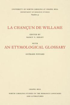 Paperback La Chançun de Willame: With an Etymological Glossary [French] Book