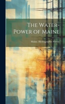 Hardcover The Water-Power of Maine Book