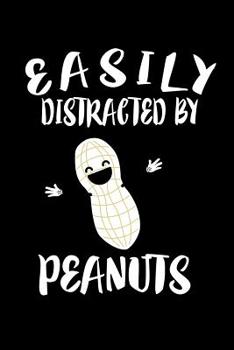 Paperback Easily Distracted By Peanuts: Animal Nature Collection Book