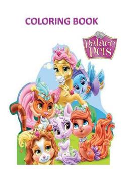 Coloring Book: Palace Pets - Book  of the Palace Pets