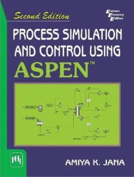 Paperback Process Simulation and Control Using Aspen (Tm): Second Edition Book