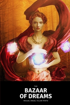 The Bazaar of Dreams (EXTRAORDINARY STORIES)