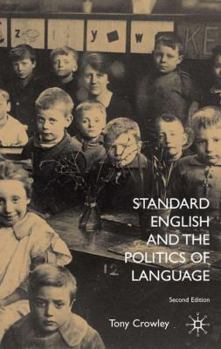 Hardcover Standard English and the Politics of Language Book