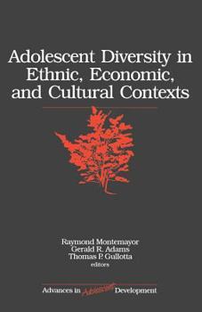 Paperback Adolescent Diversity in Ethnic, Economic, and Cultural Contexts Book