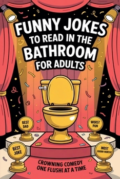 Paperback Funny Jokes To Read in the Bathroom Book